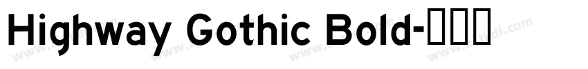 Highway Gothic Bold字体转换